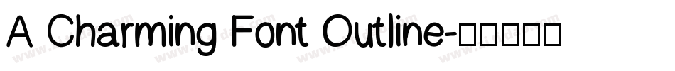 A Charming Font Outline字体转换